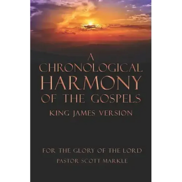 A Chronological Harmony of the Gospels
