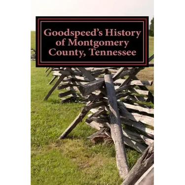 Goodspeed's History of Montgomery County, Tennessee