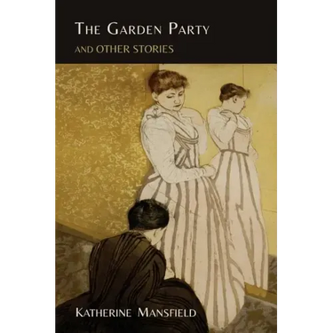 The Garden Party and Other Stories