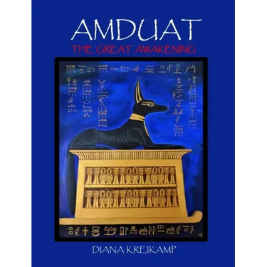 Amduat: The Great Awakening
