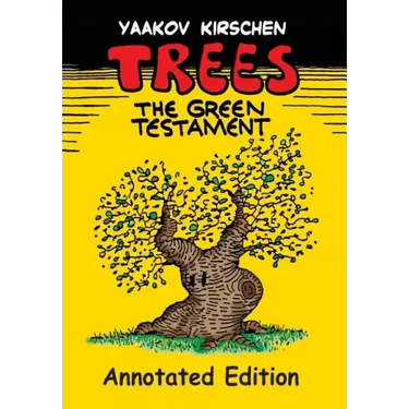 Trees: ...the Green Testament