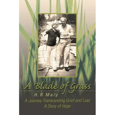 A Blade of Grass: A Journey Transcending Grief and Loss