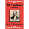 With Fire and Sword (Volume One)