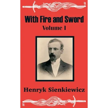 With Fire and Sword (Volume One)