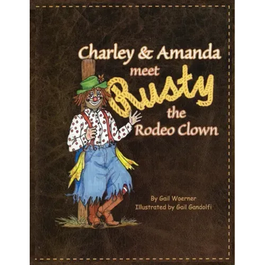 Charley & Amanda Meet Rusty the Rodeo Clown