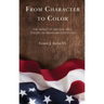 From Character to Color: The Impact of Critical Race Theory on American Education