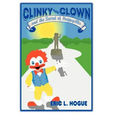 Clinky The Clown and The Secret of Happyville