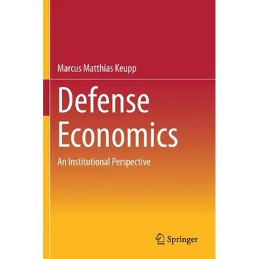 Defense Economics: An Institutional Perspective