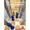 The Modernized French Defense Volume 1 Winawer: Winawer
