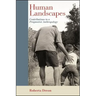 Human Landscapes: Contributions to a Pragmatist Anthropology