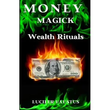 Money Magick: Wealth Rituals