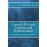 Research Methods, Statistics, and Professionalism: A Guide for Students in Family and Consumer Sciences