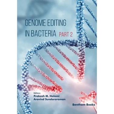 Genome Editing in Bacteria (Part 2)