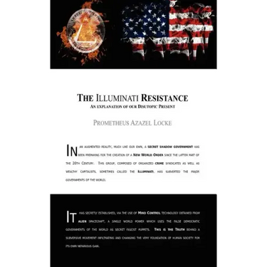 The Illuminati Resistance, An Explanation of our Disutopic Present: A pamphlet distributed in the year 2022 calling for change in the established Novu