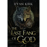 The Last Fang of God