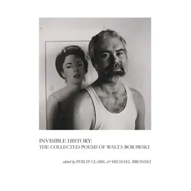 Invisible History: The Collected Poems of Walta Borawski