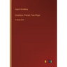 Creditors. Pariah; Two Plays: in large print