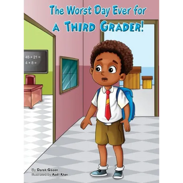 The Worst Day Ever For A Third Grader