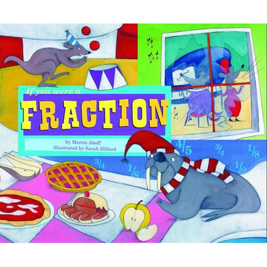 If You Were a Fraction