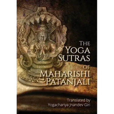 The Yoga Sutras of Maharishi Patanjali: Simple contemplative translation of Yoga Sutras