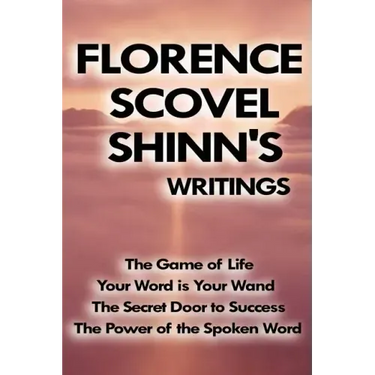 Florence Scovel Shinn's Writings