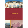 Sabotage: Lessons in Bureaucratic Governance from Pakistan, Taiwan, and Turkey