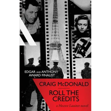 Roll the Credits: A Hector Lassiter novel