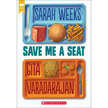 Save Me a Seat (Scholastic Gold)