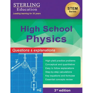 High School Physics: Questions & Explanations for High School Physics