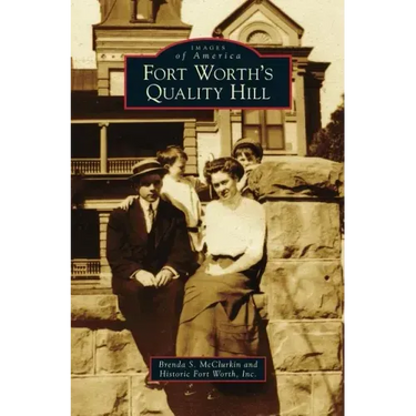 Fort Worth's Quality Hill