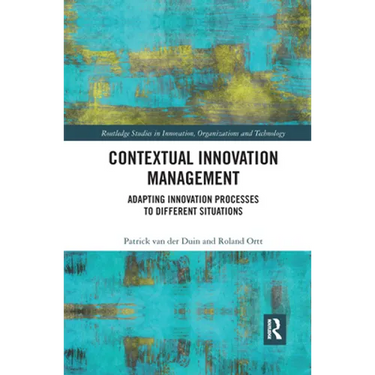 Contextual Innovation Management: Adapting Innovation Processes to Different Situations