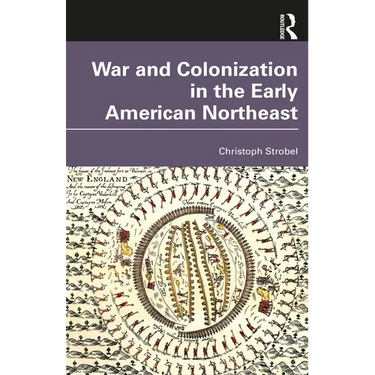 War and Colonization in the Early American Northeast