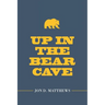 Up in the Bear Cave