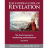 The Hidden Code of Revelation, Volume II: The Soul's Journey to Awakening and Atonement