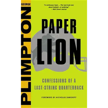 Paper Lion: Confessions of a Last-String Quarterback