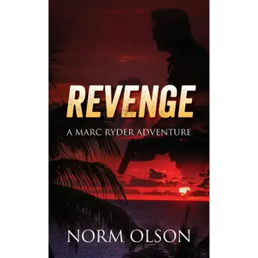 Revenge: a Marc Ryder Adventure
