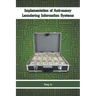 Implementation of Anti-money Laundering Information Systems