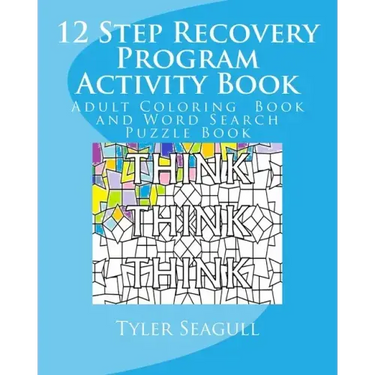 12 Step Recovery Program Activity Book: Adult Coloring Book and Word Search Puzzle Book