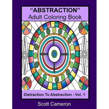 "ABSTRACTION" Adult Coloring Book: Abstraction to Distraction