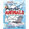 Arctic Animals Activity Book for Kids 4-9: Workbook Full of Coloring and Other Activities Such as Mazes, Cut and Paste, Dot to Dot, Word Search, Puzzl