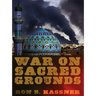 War on Sacred Grounds