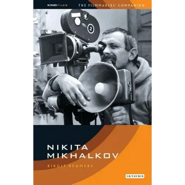 Nikita Mikhalkov: Between Nostalgia and Nationalism