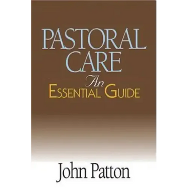 Pastoral Care: An Essential Guide