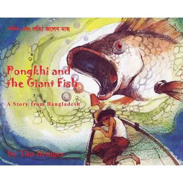 Pongkhi and the Giant Fish: A Story from Bangladesh
