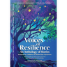 Voices of Resilience: An Anthology of Stories Written by Children of Holocaust Survivors