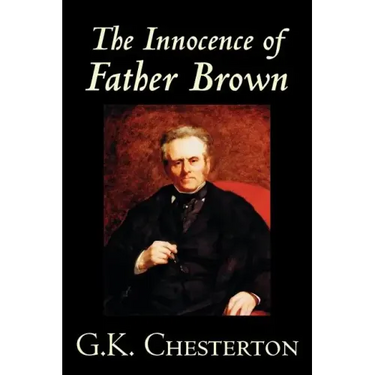 The Innocence of Father Brown by G.K. Chesterton, Fiction, Mystery & Detective
