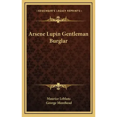 Arsene Lupin Gentleman Burglar