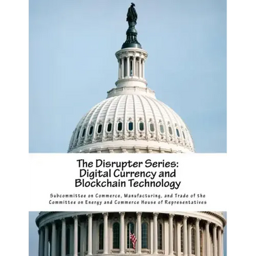 The Disrupter Series: Digital Currency and Blockchain Technology