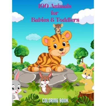100 Animals for Babies & Toddlers - Coloring Book