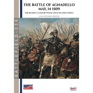 The battle of Agnadello - 14 May 1509